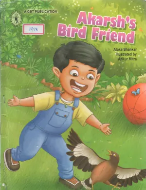 AKARSH'S BIRD FRIEND BY ALAKA SHANKAR