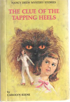THE CLUE OF THE TAPPING HEELS BY CAROLYN KEENE