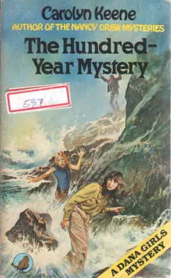 THE HUNDRED YEAR MYSTERY BY CAROLYN KEENE