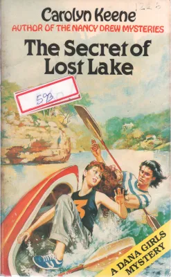 THE SECRET OF LOST LAKE BY CAROLYNN KEENE