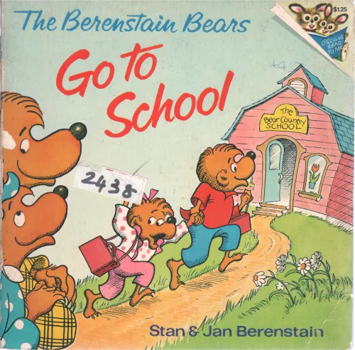 GO TO SCHOOL BY STAN &amp; JAN BERENSTEIN
