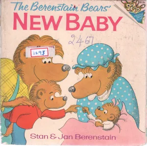 THE BERENSTAIN BEARS' NEW BABY BY STAN &amp; JAN BERENSTAIN