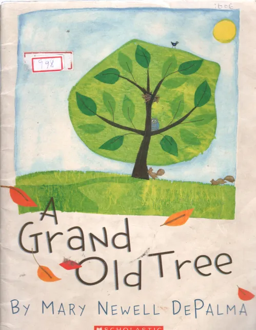 A GRAND OLD TREE BY MARY NEWELL DEPALMA