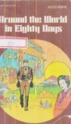 AROUND THE WORLD IN EIGHTY DAYS BY JULES VERNE