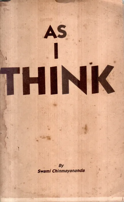AS I THINK BY SWAMI CHINMAYANANDA