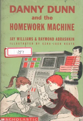 DANNY DUN AND HOME WORK MACHINE BY JAY WILLIAMS