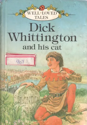 DICK WHITTINGTON AND HIS CAT BY VERA SOUTHGATE