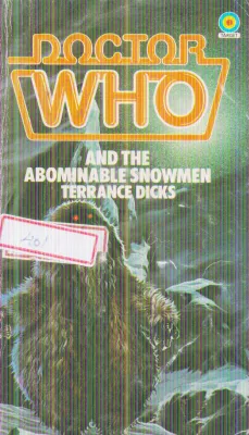 DOCTOR WHO AND THE ABDOMINABLE SNOWMEN BY ALAN WILLOW
