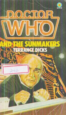 DOCTOR WHO AND THE SUNMAKERS BY TERRANCE DICKS