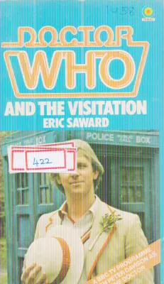 DOCTOR WHO AND THE VISITATION BY ERIC SAWARD