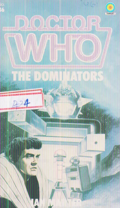 DOCTOR WHO THE DOMINATORS BY IAN MARTER