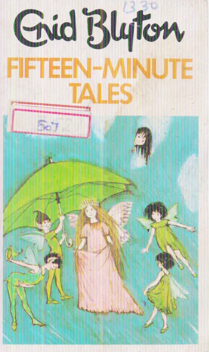 FIFTEEN- MINUTE TALES BY ENID BLYTON