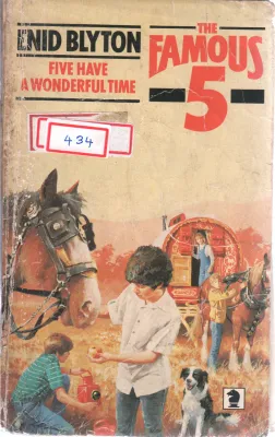 FIVE HAVE A WONDERFUL TIME BY ENID BLYTON