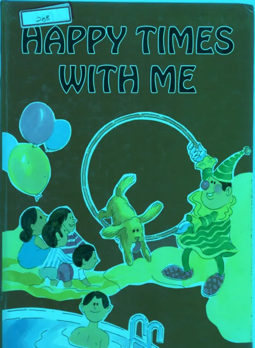 HAPPY TIMES WITHME BY DILNAVAZ SHROFF