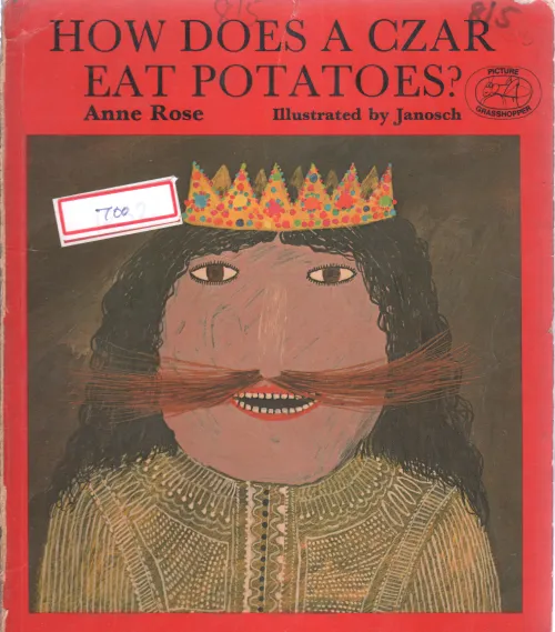 HOW DOES A CZAR EAT POTATOES BY ABELARD SCHUMAN