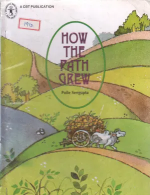HOW THE PATH GREW BY POILE SENGUPTA