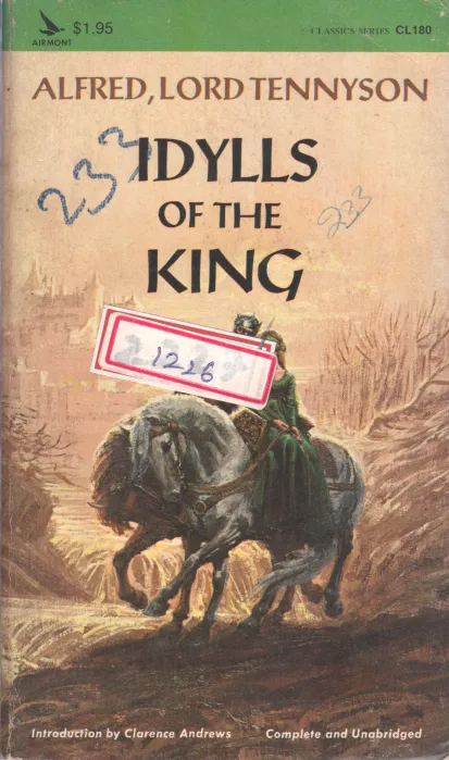 IDYLLS OF THE KING BY ALFRED &amp; LORD TENNYSON