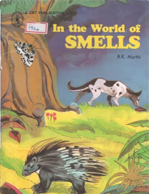 IN THE WORLD OF SMELLS BY R.K. MURTHI