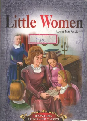 LITTLE WOMEN BY LOUISA MAY ALCOTT