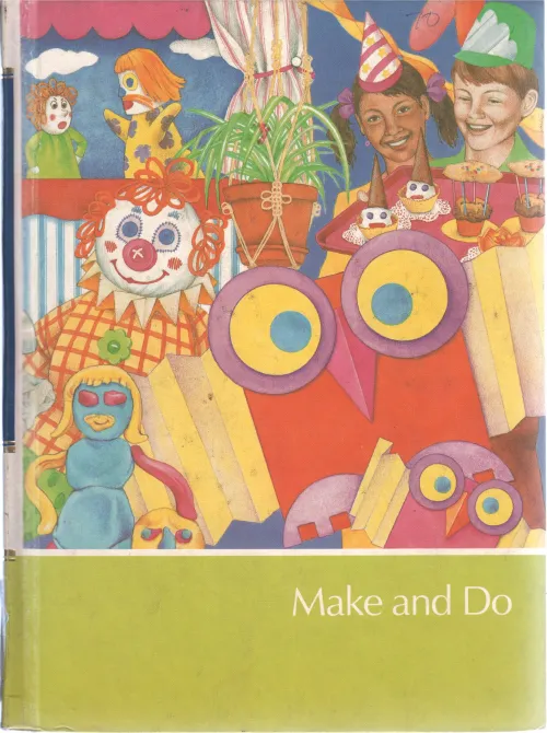 MAKE AND DO