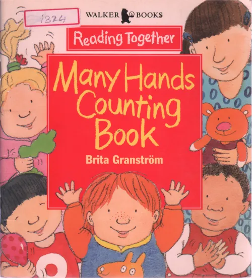 MANY HANDS COUNTING BOOK BY BRITA GRANSTOM