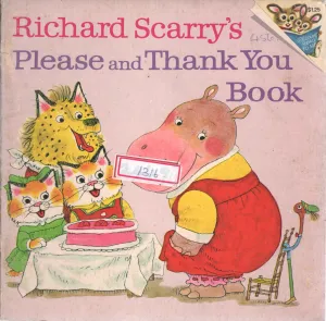 PLEASE AND THANK YOU BOOK BY RICHARD SCARRY