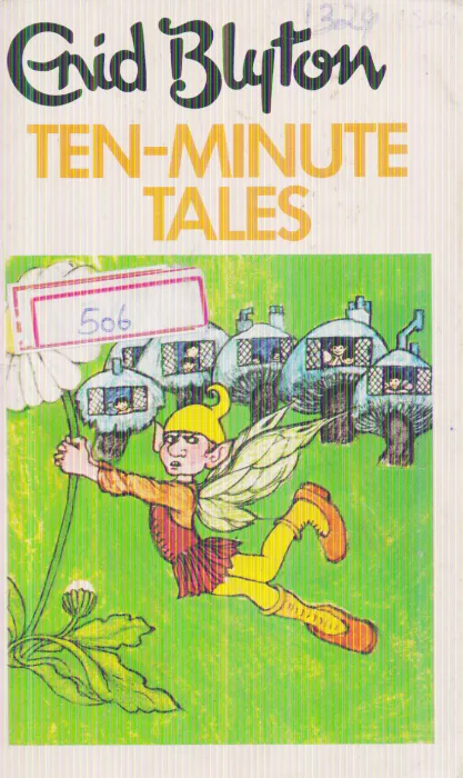 TEN - MINUTE TALES BY ENID BLYTON