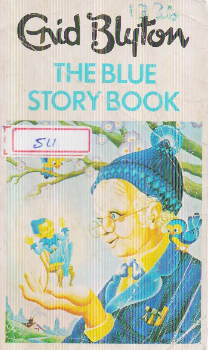 THE BLUE STORY BOOK BY ENID BLYTON