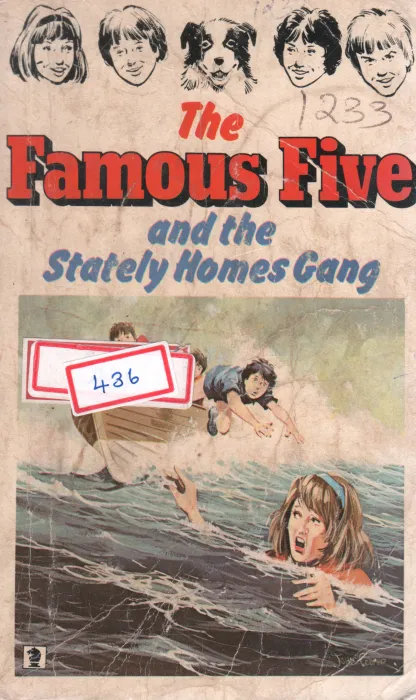 THE FAMOUS FIVE AND THE STATELEY HOMES GANG BY JOOHN COOPER