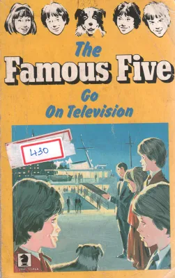 THE FAMOUS FIVE GO ON TELEVISION BY JOHN COOPER