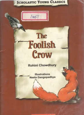 THE FOOLISH CROW BY ROHINI CHOWDHURY