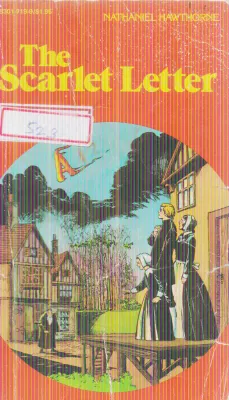 THE SCARLET LETTER BY NATHANEIL HAWTHORNE
