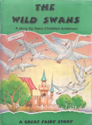 THE WILD SWANS BY HANS CHRISTIAN ANDERSON