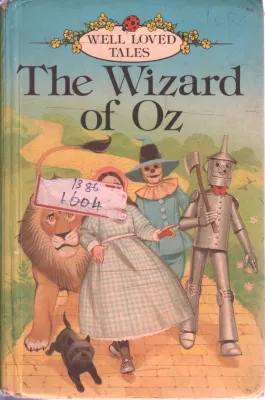 THE WIZARD OF OZ BY L F BAUM