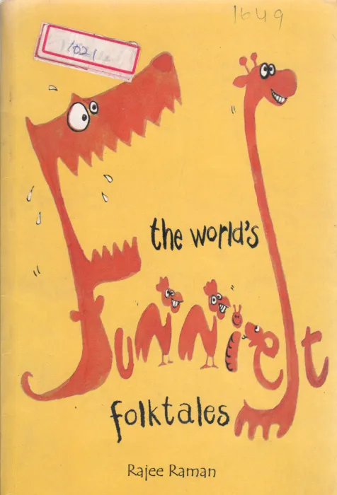 THE WORLD'S FUNNIEST FOLKTALES BY RAJEE RAMAN