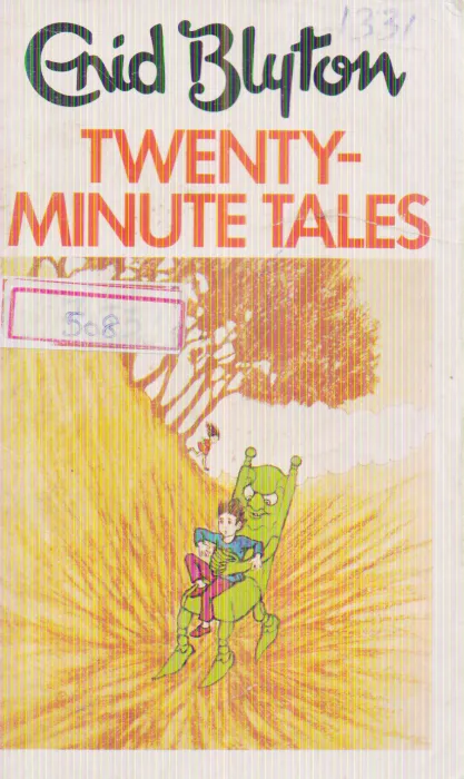 TWENTY- MINUTE TALES BY ENID BLYTON