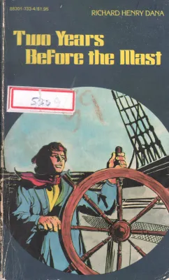 TWO YEARS BEFORE THE MAST BY RICHARD