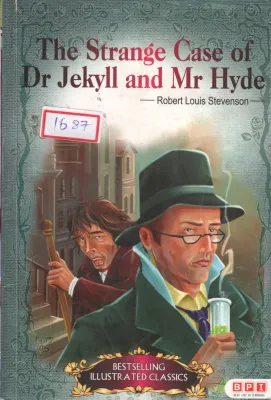 THE STRANGE CASE OF DR JEKYL AND MR HYDE BY ROBERT LOUIS STEVESON