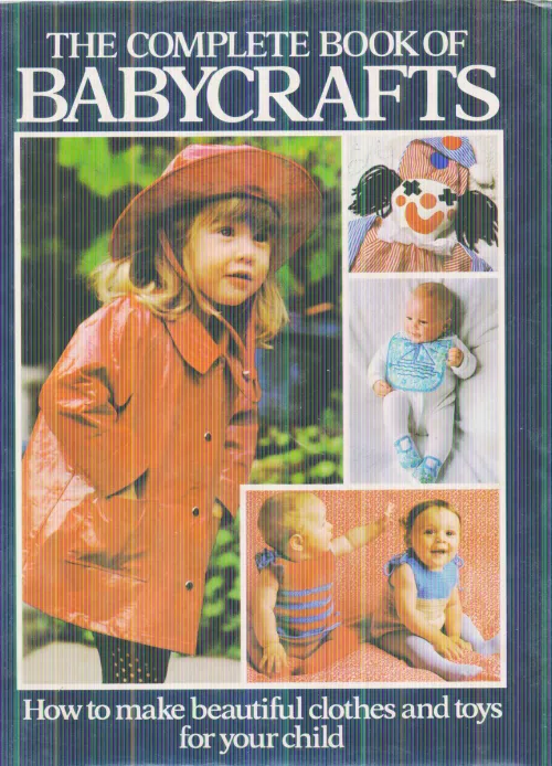 THE COMPLETE BOOK OF BABYCRAFTS
