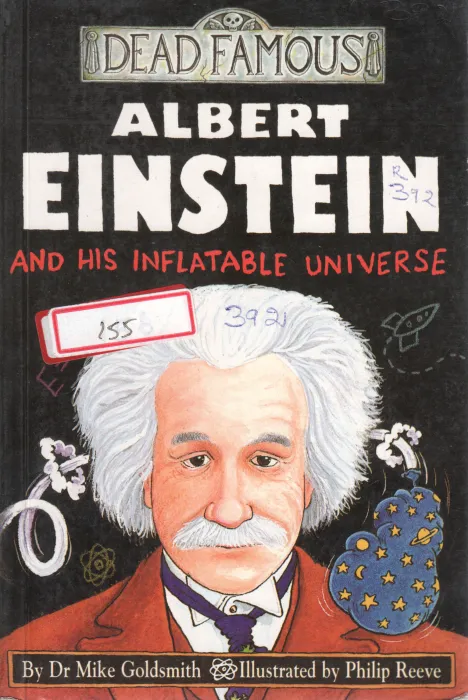 ALBERT EINSTEN AND HIS INFLATABLE UNIVERSE BY MIKE GODSMITH