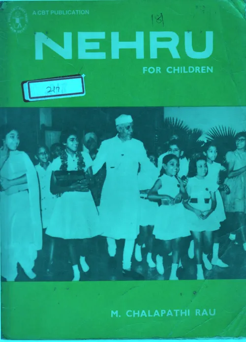 NEHRU FOR CHILDREN BY M.CHALAPATHI RAU