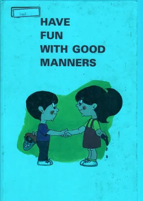HAVE FUN WITH MANNERS BY JAMILA Q