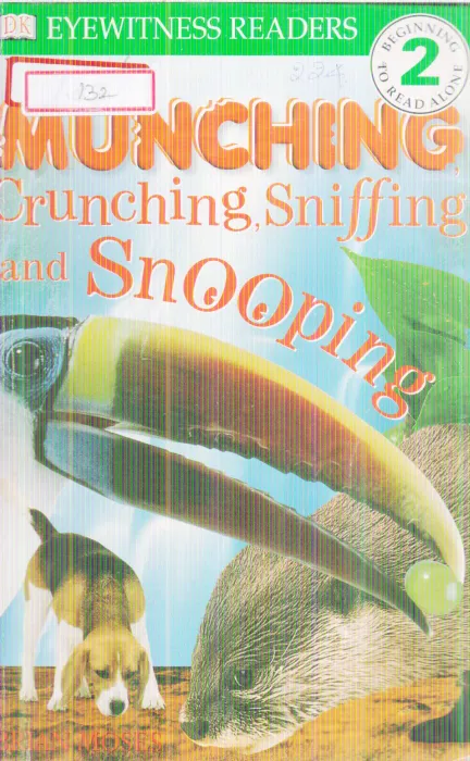 MUNCHING, CRUNCHING, SNIFFING AND SNOOPING BY BRIAN MOSES