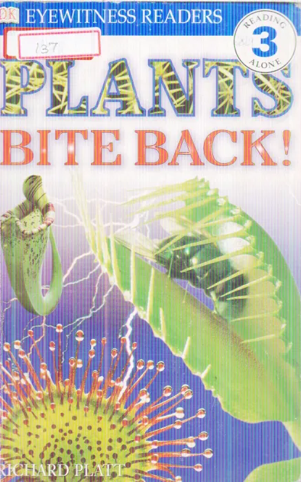 PLANTS BITE BACK BY RICHARD PLATT