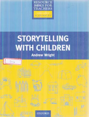 STORYTELLING WITH CHILDREN BY ANDREW WRIGHT