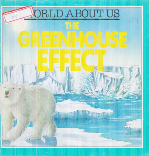 THE GREENHOUSE EFFECT
