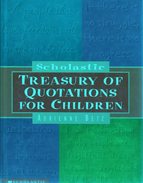 TREASURY OF QUTATIONS FOR CHILDREN BY ADRINNE BETZ