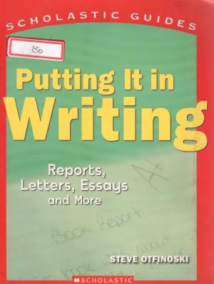 PUTTING IT IN WRITTING BY STEVE OTFINOSKI