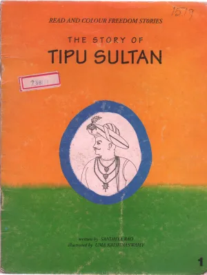 THE STORY OF TIPU SULTAN BY SANDHYA RAO