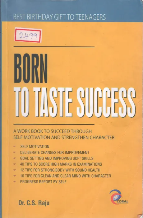 BORN TO TASTE SUCCESS BY DR C S RAJU